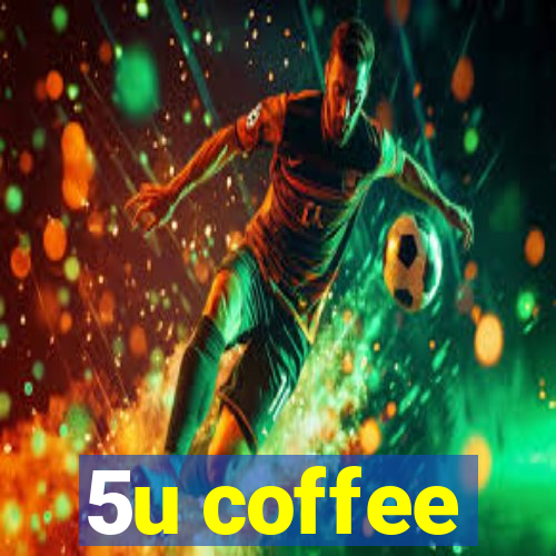 5u coffee